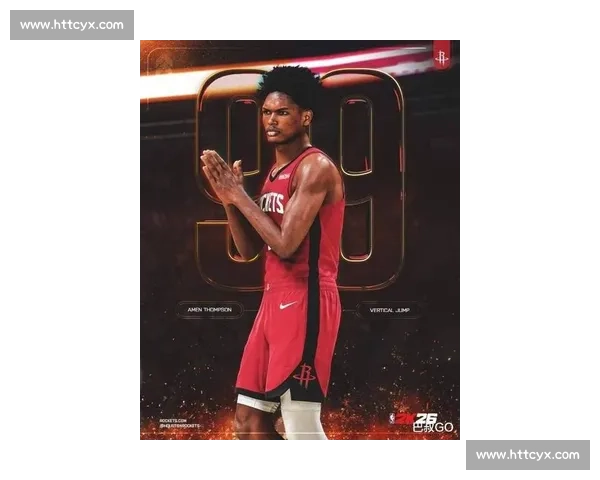 弹跳值 99 登峰！火箭晒照庆阿门，天赋直追詹姆斯